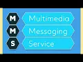 What is MMS Messaging Multimedia Messaging Service How are MMS and SMS different