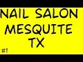 Nail Salon Mesquite TX Call Us 214 - 743