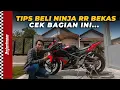 Download Lagu CARA CEK NINJA RR SECOND | TIPS BELI NINJA RR BEKAS | KAWASAKI NINJA RR 150 2 TAK