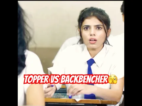 Topper Vs Backbencher🫣🤫