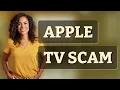 Is That Apple TV Message a Phishing Scam