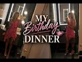 COME WITH ME TO MY BIRT AY DINNER