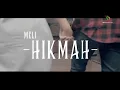 Download Lagu Meli LIDA - HIKMAH - Official Music Video by 3D Entertainment