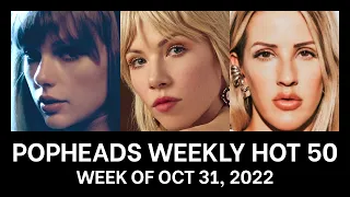 Popheads Weekly Hot 50 Chart Week of October 31 2022