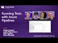 Running Tests with Azure Pipelines 9 of 12 Automated Software Testing