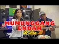 Lagu MUMUNGGANG ENDAH - DEWI AZKIA (LIVE COVER WULAN) POJOK SUARA VERSI AKUSTIK