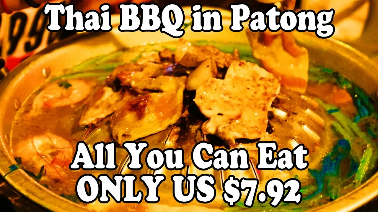 Phuket Food: Best Thai BBQ Buffet Restaurant in Patong. BBQ Seafood Phuket Thailand. All You Can Eat