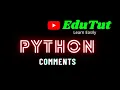 Comments Python Programming Language EduTut Learn Easily in Tamil