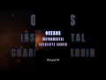 Oceans – Charlotte Cardin Instrumental (Karaoke Version)