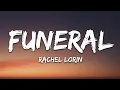 Download Lagu Rachel Lorin - Funeral (Lyrics) [7clouds Release]