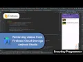 How to Get List of s from Firebase Cloud Storage in Android Studio Using Java