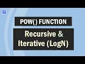 Implement power function logN iterative recursive approach