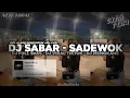Download Lagu DJ DUH SAYANG NGAPUNTENE SAK ESTU • DJ SABAR - SADEWOK || DJ FULL BASS || DJ TIKTOK || DJ MENGKANE