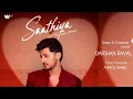Saathiya (Official Audio) | Darshan Raval  | Anmol Daniel | New Romantic Song Hindi | 