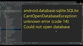 android database sqlite SQLiteCantOpenDatabaseException unknown error code 14