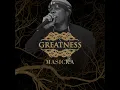 Greatness - Masicka