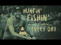 Luke Bryan - Huntin’, Fishin’ And Lovin’ Every Day (Official Lyric Video)