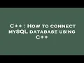 C How to connect mySQL database using C