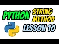 String Methods - Python Tutorial For Beginners Lesson 10