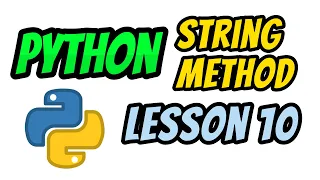 String Methods - Python Tutorial For Beginners Lesson 10