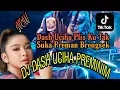 DJ DASH UCIHA PLIS KU TAK SUKA PREMAN BRENGSEK TIK TOK VIRAL REMIX 2021 | JUNGLE DUTCH