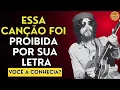 Lagu 10 CANÇÕES QUE FORAM PROIBIDAS NO BRASIL