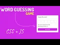 Word Guessing Game in HTML CSS JavaScript