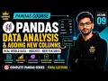 Lecture 9 Data Analysis Adding New Columns in Pandas Filtering Data value - counts drop