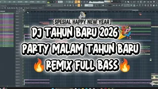dj tahun baru 2026 full bass spesial party malam tahun baru 2026 