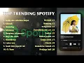 Lagu TERBARU‼️ TOP TRENDING SPOTIFY TERPOPULER 2025 VIRAL | IDGITAF - Sedia aku sebelum hujan