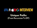 Unique Paths from Recursion to Dynamic Programming LeetCode Geekific