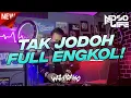 DJ TAK JODOH JUNGLE DUTCH BOOTLEG 2022 FULL BASS [NDOO LIFE]
