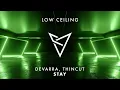 Lagu Devarra \u0026 Thincut - STAY