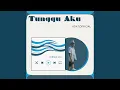 Download Lagu Tunggu Aku