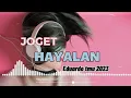 Download Lagu JOGET HAYALAN EDUARDO TMU TOBELO MUSIC UNDERGROUND 2023