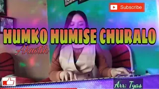 Download AKUSTIK HUMKO HUMISE CURALO Tyas Arr MP3