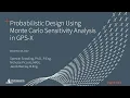 Probabilistic Design Using Monte Carlo Sensitivity Analysis in GPS-X