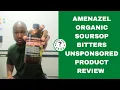 Amenazel Organic Soursop Bitters Unsponsored Product Review