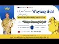 Download Lagu #LiveStreaming Wayangkulit Ki Geter Pramuji Widodo - WAHYU PAMONG SEJATI
