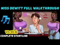 MISS DEWITT FULL WALKTHROUGH SUMMERTIME SAGA 0 20 16 ALL MISSIONS MISS DEWITT COMPLETE STORYLINE