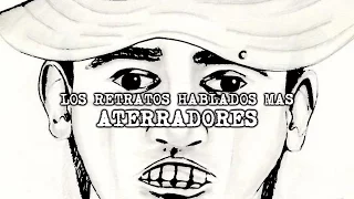top 5 los retratos hablados mas aterradores