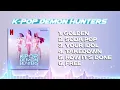 K-POP DEMON HUNTERS PLAYLIST OST