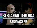 Download Lagu BERTAHAN TERLUKA - FABIO ASHER (LIVE COVER INDAH YASTAMI)