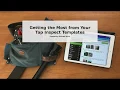 Legacy Getting the Most from Your Tap Inspect Templates