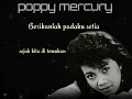 Download Lagu Poppy mercury - Berikanlah padaku setia #poppymercury