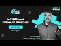 Moving Java Forward Together by Sharat Chander