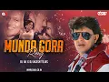 Download Lagu MUNDA GORA RANG || REMIX || DJ AK || DJ AKASH TEJAS || SACHIN VISUAL