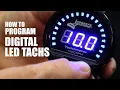 How to Program Digital LED Tachs