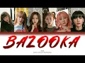 Download Lagu GWSN (공원소녀) - BAZOOKA (Color Coded Lyrics Han/Rom/Eng)