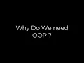 Why Procedural Code Fails Procedural vs Object Oriented Programming OOP Part-0